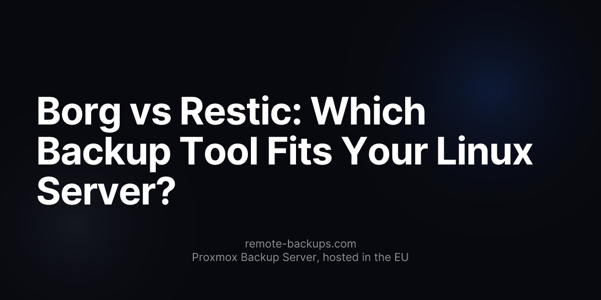 Borg vs Restic: Which Backup Tool Fits Your Linux Server?