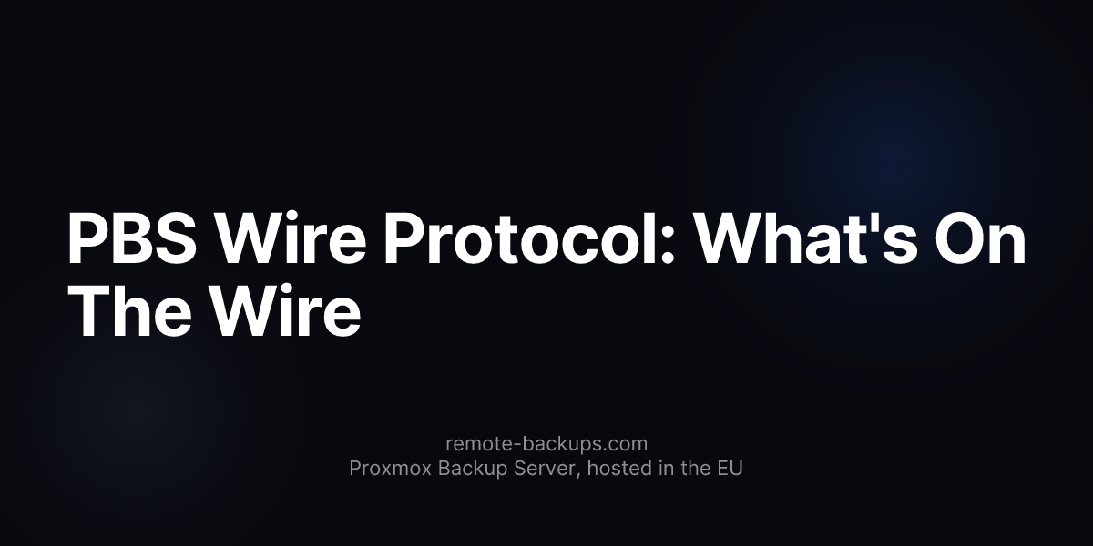 PBS Wire Protocol: What's On The Wire